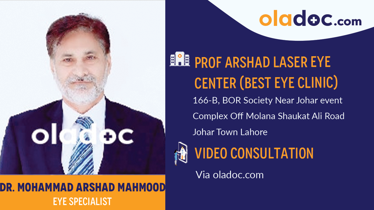 Prof. Dr. Mohammad Arshad Mahmood Eye Specialist at Prof Arshad Laser